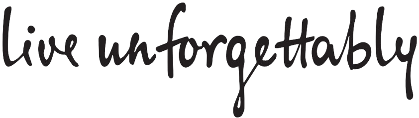live unforgettably